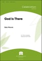 God Is There SAB choral sheet music cover